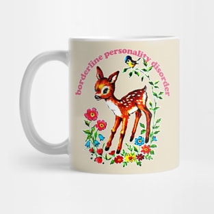 Borderline Personality Disorder / Humorous Depression Awareness Design Mug